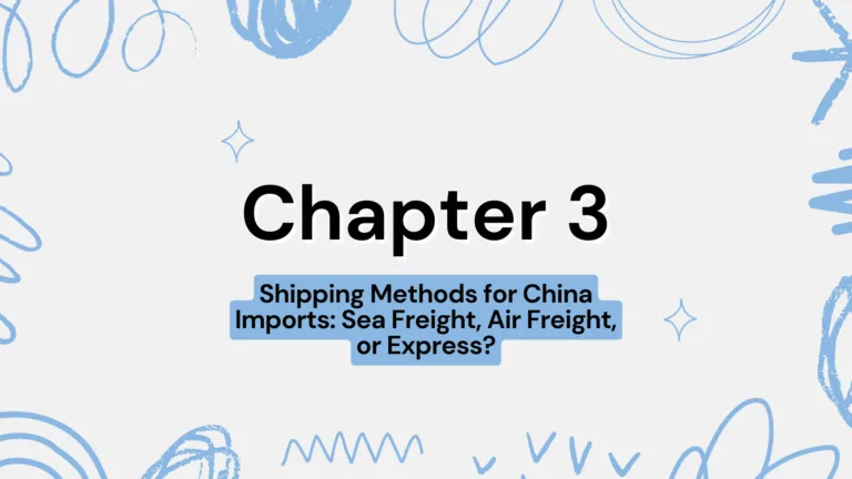Shipping Methods for China Imports: 3 Best Options 4 3