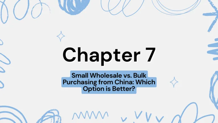 Small Wholesale vs. Bulk Purchasing from China: 7 Key Differences 8 7