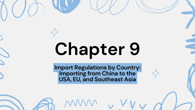 Importing from China to the USA: 11 Proven Rules (and How the EU & Southeast Asia Differ) 9 9