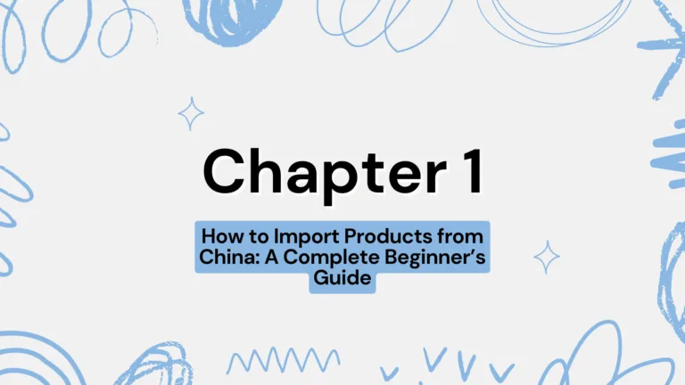 How to Import Products from China: A Complete Beginner‘s Guide 2 Blue Doodle Project Presentation